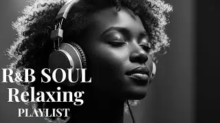 【R&B Soul】 - Relaxing Chill Mix – Soulful Vocals & Deep Grooves |R&B AURORA