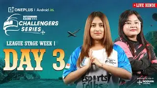 [HINDI] 2025 OnePlus Android BGCS | League Week 1 - Day 3