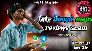 GOOGLE MAPS FAKE REVIEWS SCAM explained | new online money scam | stylish Steven
