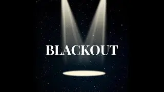 BLACKOUT OFFICIAL LYRIC VIDEO