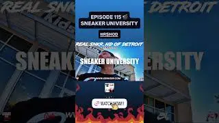 EPISODE 115 (SNEAKER UNIVERSITY) OUT NOW!!! WATCH & SUBSCRIBE #GSNKS89