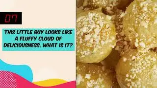 Test Your Food IQ: International Guess That Food Quiz!
