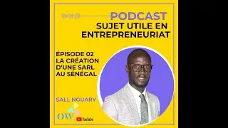 La Création d'une SARL au Sénégal