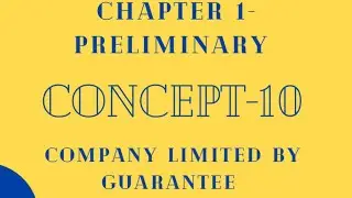 The Companies Act,2013, Chapter 1- Preliminary, Concept 10