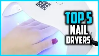 ✅ Top 5 Best Nail Dryers 2026