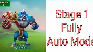 Lords Mobile Limited Change : Bloodlust Grim Wolf Fenrir Stage 1 Fully Auto Mode
