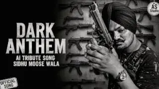 SIDHU MOOSE WALA - DARK ANTHEM (Official Song) AS Studio | Ai Song - Arsh 2026#darkanthem#asstudio  