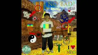 HARAM NO BAD! (FULL MIXTAPE)