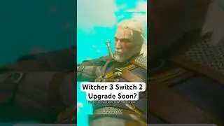 Обновление до Witcher 3 для Switch 2 уже скоро? Полное видео уже доступно! #switch2 #witcher3 #ga...