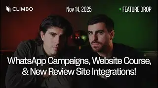 Climbo Friday Drop: WhatsApp Campaigns, Website Course, & New Review Site Integrations!