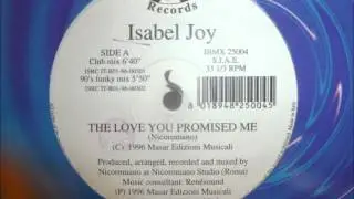 Isabel Joy - The Love You Promised Me