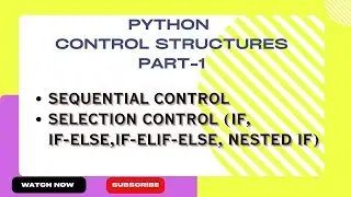 Control Structures in Python - Part-1 | Python Tutorial in Tamil for Beginners