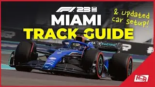 F1 23: как освоить Майами &mdash; руководство по трассе Майами + настройка автомобиля