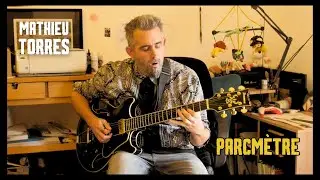 Parcm&egrave;tre - Mathieu Torres