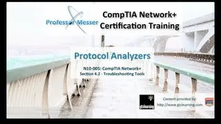 An overview of Protocol Analyzers - CompTIA Network+ N10-005: 4.2