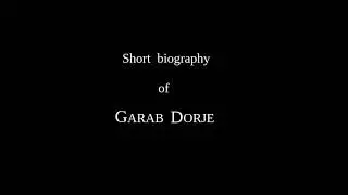 Garab Dorje Short Biography