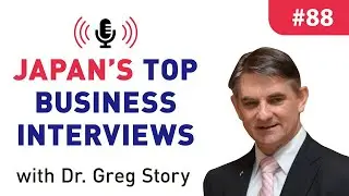 Eric Wedemeyer: Episode #88 Japan's Top Business Interviews