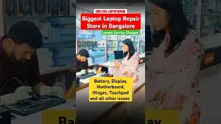 Best LAPTOP REPAIR  🔥  Store in Bangalore | Fast & Affordable Laptop Service! #laptoprepair