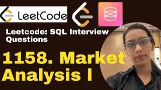 Leetcode SQL | 1158.Market Analysis l #leetcodesolution #leetcodequestions #googlecloud #sqlserver