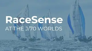 What do SAILORS have to say about RaceSense at the J/70 Worlds?