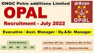 ONGC Petro additions Limited (OPAL) Recruitment 2022 | Executive Level | CTC: 6-8.5 Lakhs | Chemgate