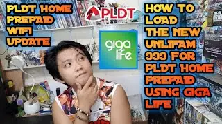 PLDT HOME PREPAID WIFI : HOW TO LOAD THE NEW UNLIFAM 999 BY USING GIGA LIFE APP FOR PLDT & SMART BRO