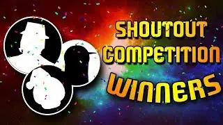 SHOUTOUT COMPETITION RESULTS!!
