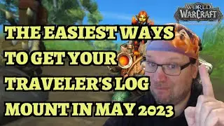 The Easiest Ways to Complete Your Traveler's Log and Get Trader's Tender and the Mount in May 2023!