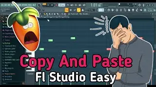 How To Copy and Paste in FL Studio ( easy to way) 