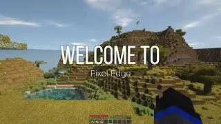 Pixel Edge Vanilla 2.0 [Final Trailer]