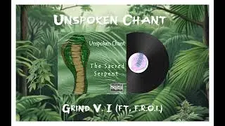 Unspoken Chant - The Sacred Serpent (full Album)
