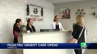 1st pediatric urgent care opens in the Stanislaus County area