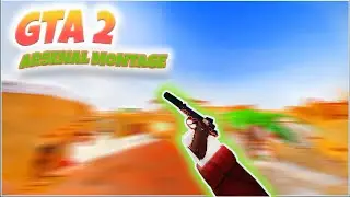 GTA 2 | Arsenal Montage