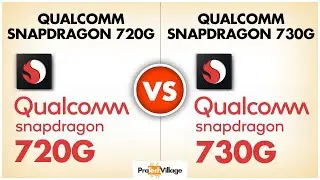 Qualcomm Snapdragon 720G vs Snapdragon 730G🔥 | Comparison 🤔| Snapdragon 730G vs Snapdragon 720G🔥