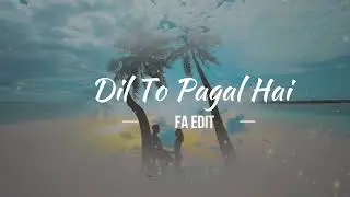 Dil To Pagal Hai - FA Edit (Afro House Mix) | Bollywood & Electronic Fusion