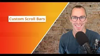 The Scrollbar Customization You Didn't Know You Needed
