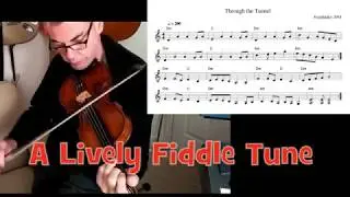 Lively Fiddle Tune - Through the Tunnel