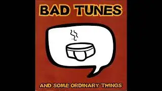 V .A.  Bad Tunes And Some Ordinary Things (2001)
