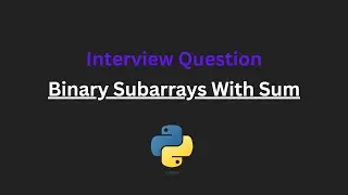 Binary Subarrays With Sum - Leetcode 930 - Python