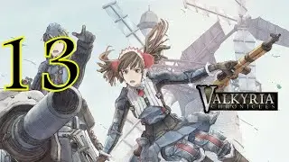 Valkryia Chronicles Episode 13 - Chapter 8: The Woodland Snare Part 1 - Forgetful Frank