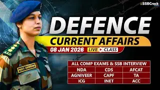 Defence Current Affairs 08 January 2026 |  For NDA CDS AFCAT SSB Interview