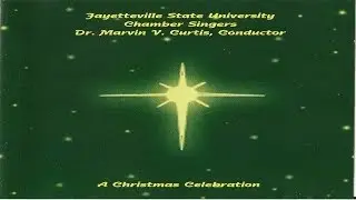 A Star Shall Rise Out Of Jacob - FSU Chamber Singers