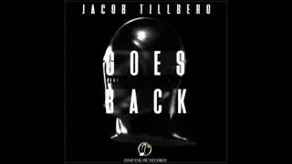 (OFFICIAL HQ) Jacob Tillberg - Goes Back [JompaMusic Release]