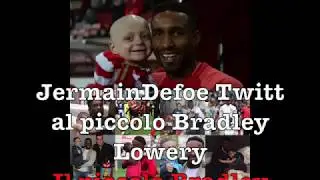 Defoe Twitt al piccolo Brandley(10luglio2017)