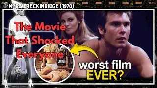 This Controversial 70s Film Was Banned for a Reason | Myra Breckinridge Explained
