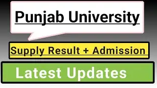 BA/BSc (Ada/Ads) | Punjab University Supply Result 2025 | Annual Admission 2026 | Latest Updates |