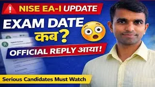 NISE EA-I Exam Date Updates with Official Reply