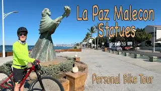 La Paz Malecon Statues -  A Personal Bike Tour