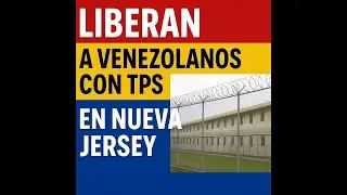 Exclusiva: Liberan a venezolanos con TPS en Nueva Jersey, pero en Texas siguen detenidos