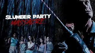 Slumber Party Massacre (Trailer 2022)